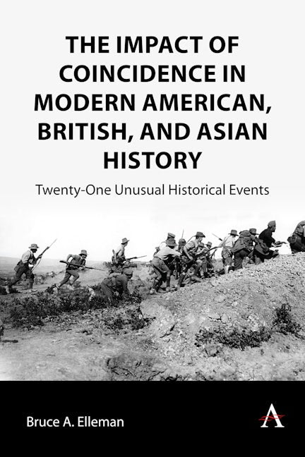 Book cover image for The Impact of Coincidence in Modern American, British, and Asian History ISBN: 9781839989605